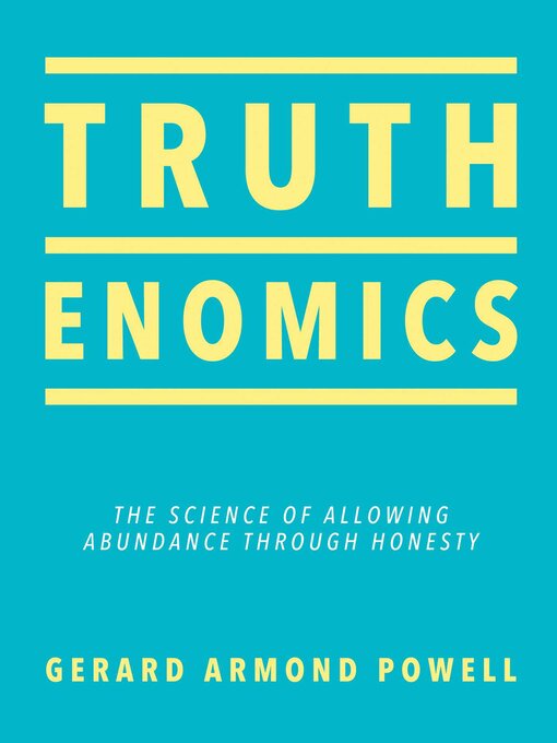 Title details for Truthenomics by Gerard Armond  Powell - Wait list